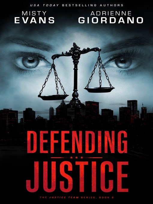 Title details for Defending Justice by Adrienne Giordano - Available